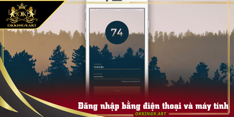 Thao tác đăng nhập bằng điện thoại và máy tính