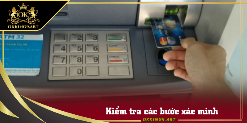 Kiểm tra các bước xác minh giao dịch